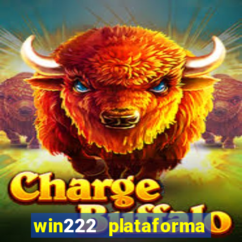 win222 plataforma de jogos